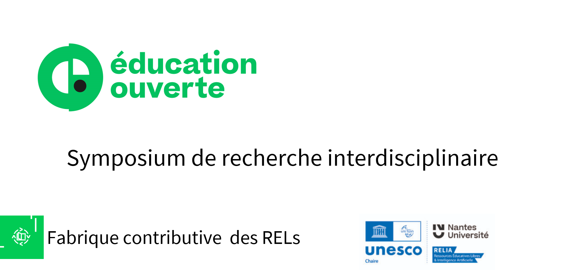 Recherche en Education Ouverte - Symposium Interdisciplinaire